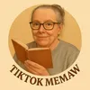 @tiktokmemaw