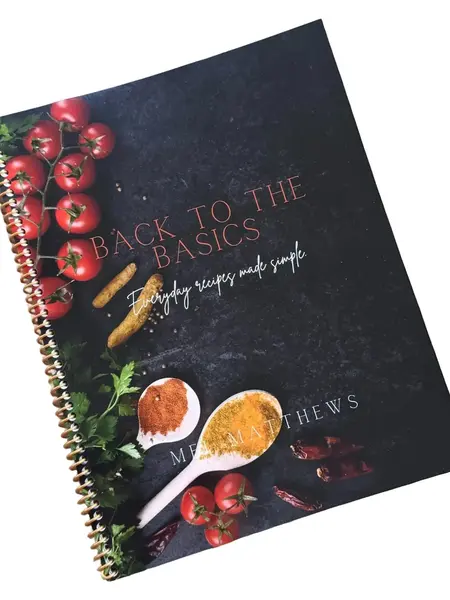Back to the Basics: Everyday Recipes Made Simple