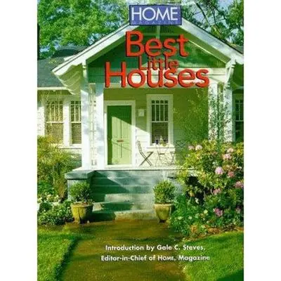 USED-Home Magazine Best Little Houses by Gale Steves (Hardcover)