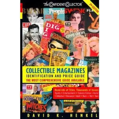 USED-Collectible Magazines: Identification & Price Guide, 2nd Edition by David K. Henkel (Paperback)